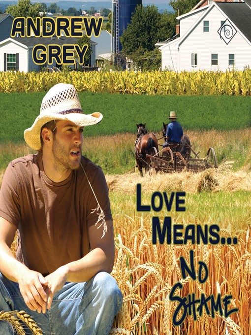 Title details for Love Means...No Shame by Andrew Grey - Wait list